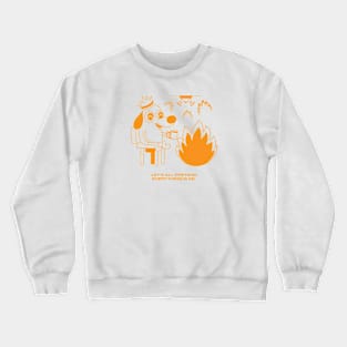 Everything is OK Crewneck Sweatshirt